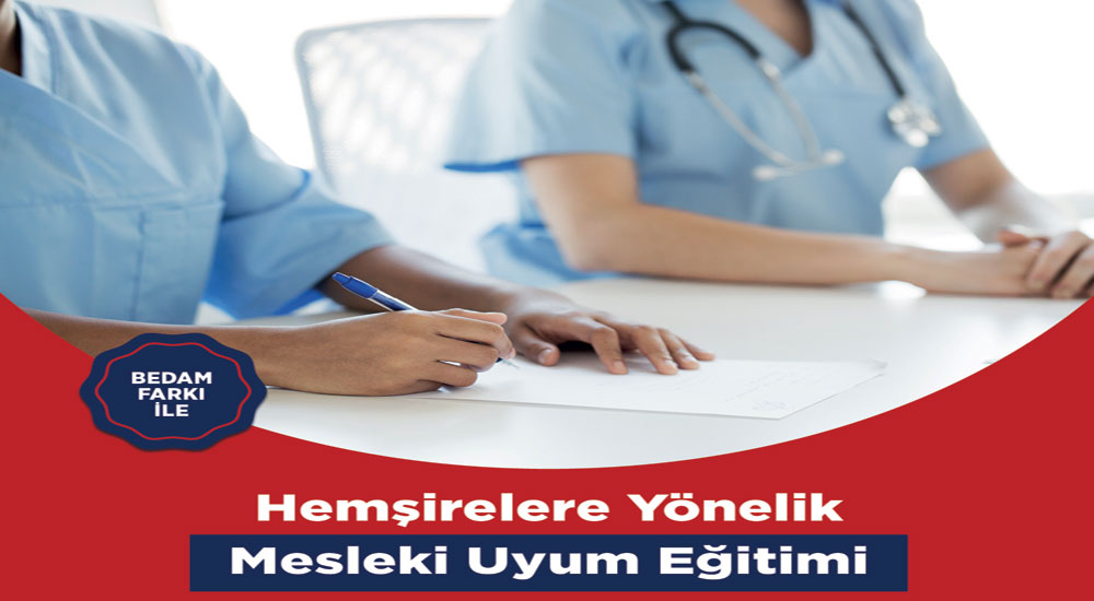 Hemşirelere Yönelik Mesleki Uyum Eğitimi Programı