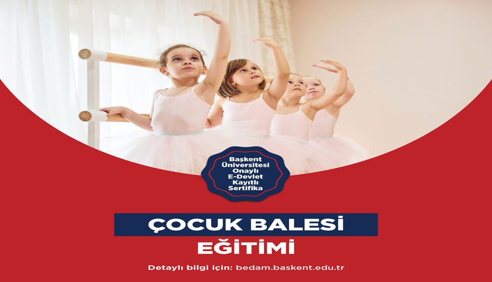 4-7 yaş Çocuk Balesi Eğitimlerimiz Başlıyor.