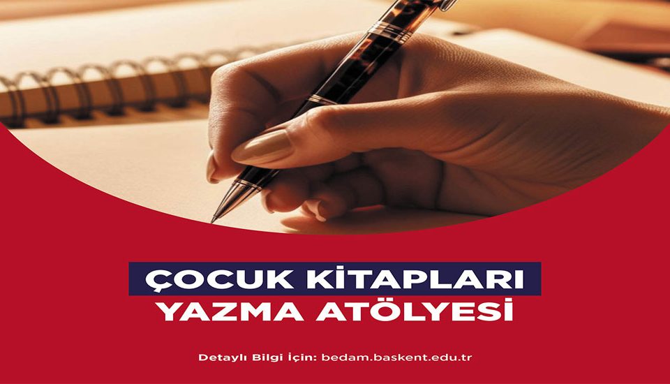 Çocuk Kitapları Yazma Atölyesi Eğitimi Başlıyor