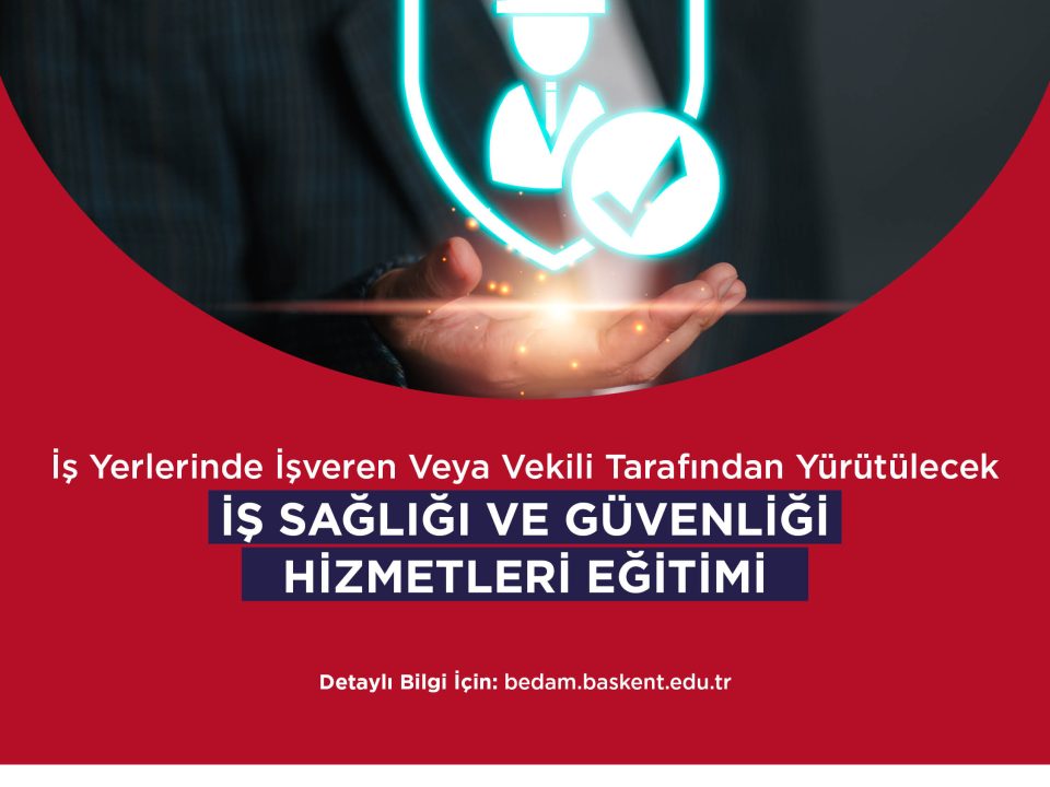 İŞYERLERİNDE İŞVEREN VEYA İŞVEREN VEKİLİ TARAFINDAN YÜRÜTÜLECEK İŞ SAĞLIĞI VE GÜVENLİĞİ HİZMETLERİ EĞİTİMİ ( ASENKRON)