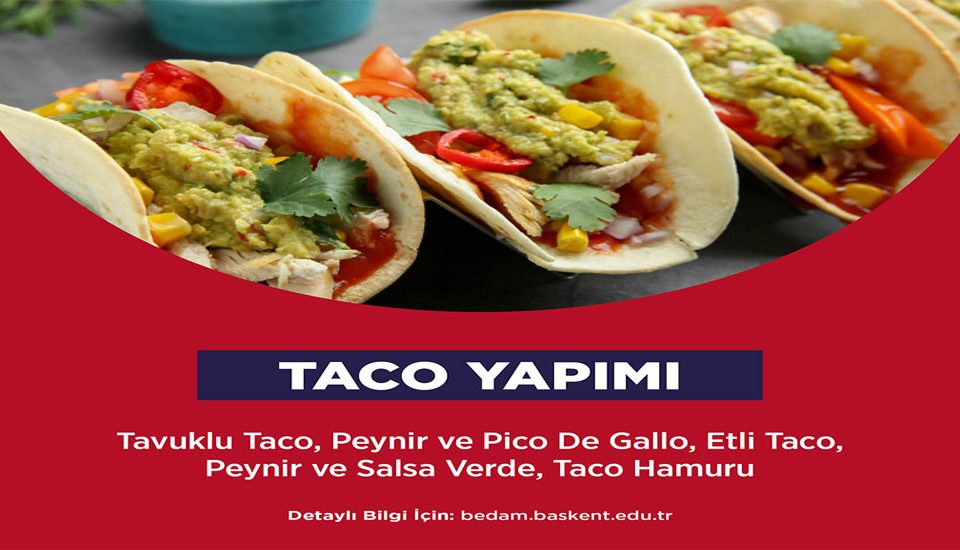 TGA Taco Eğitimi Başlıyor