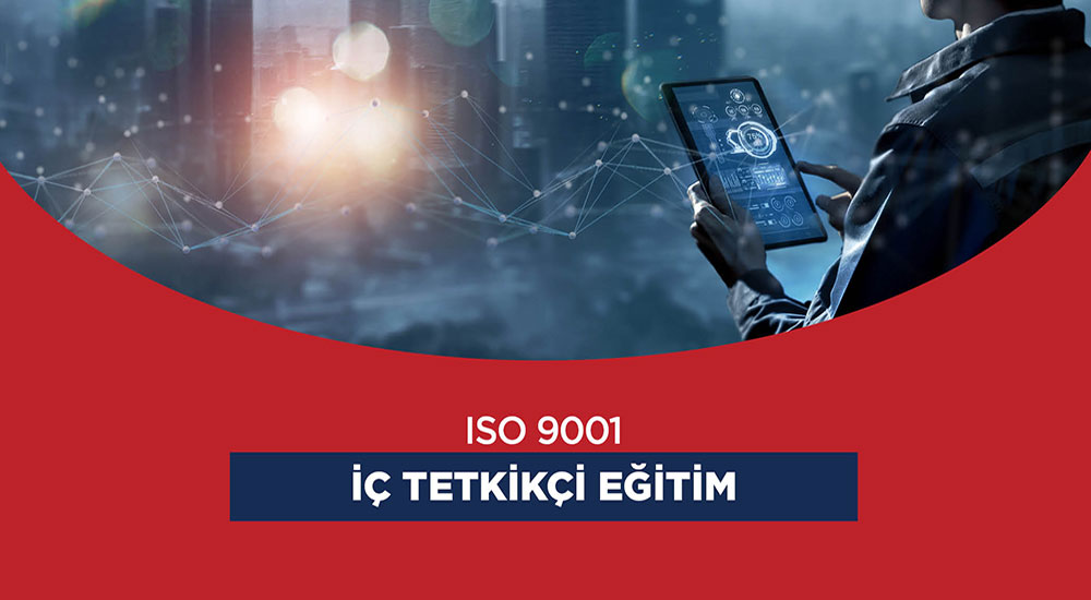 IATF 16949 Otomotiv Endüstrisi Kalite Yönetim Sistemi İç Tetkikçi (Uzaktan Eğitim)